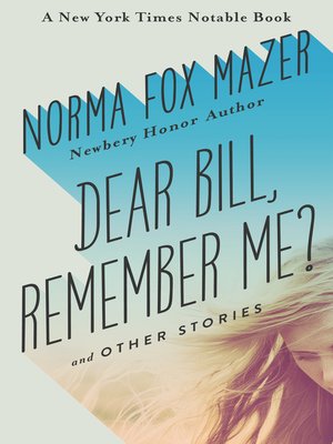 cover image of Dear Bill, Remember Me?